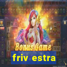 friv estra